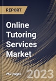 Online Tutoring Services Market Size, Share & Industry Trends Analysis Report By Tutoring Type, By Duration (Long-term Courses and Short-term Courses), By Course Type, By Tutoring Style, By End-user, By Regional Outlook and Forecast, 2023-2029- Product Image