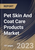Pet Skin And Coat Care Products Market Size, Share & Industry Trends Analysis Report By Application (Household and Commercial), By Pet Type, By Product (Shampoo, Supplements, Conditioner, Spray), By Regional Outlook and Forecast, 2023-2029- Product Image