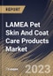 LAMEA Pet Skin And Coat Care Products Market Size, Share & Industry Trends Analysis Report By Application (Household and Commercial), By Pet Type, By Product (Shampoo, Supplements, Conditioner, Spray), By Country and Growth Forecast, 2023-2029 - Product Thumbnail Image