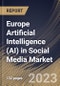 Europe Artificial Intelligence (AI) in Social Media Market Size, Share & Industry Trends Analysis Report By Application, By Technology, By Enterprise Size (Large Enterprises, and Small and Medium Enterprises (SMEs)), By Vertical, By Country and Growth Forecast, 2023-2029 - Product Image
