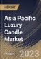 Asia Pacific Luxury Candle Market Size, Share & Industry Trends Analysis Report By Product, By Distribution Channel (Departmental Stores, Specialty Stores, Stand-Alone Boutiques and Online), By Wax Type, By Country and Growth Forecast, 2023-2029 - Product Image