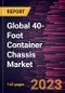 Global 40-Foot Container Chassis Market Forecast to 2028 - Analysis by Axle and Type - Product Image