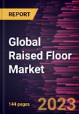 Global Raised Floor Market Forecast to 2028 - Analysis by Type and Application- Product Image