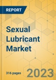 Sexual Lubricant Market - Global Outlook & Forecast 2023-2028- Product Image
