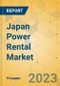 Japan Power Rental Market - Strategic Assessment & Forecast 2023-2029 - Product Thumbnail Image