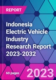 Indonesia Electric Vehicle Industry Research Report 2023-2032- Product Image