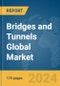 Bridges And Tunnels Global Market Report 2023 - Product Thumbnail Image
