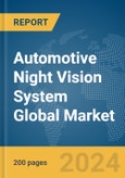 Automotive Night Vision System Global Market Report 2024- Product Image