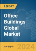 Office Buildings Global Market Report 2024- Product Image