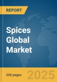 Spices Global Market Report 2025- Product Image