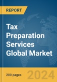 Tax Preparation Services Global Market Report 2024- Product Image