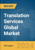 Translation Services Global Market Report 2024- Product Image