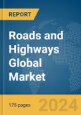 Roads and Highways Global Market Report 2024- Product Image