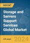 Storage and Servers Support Services Global Market Report 2024 - Product Image