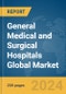 General Medical And Surgical Hospitals Global Market Report 2023 - Product Thumbnail Image