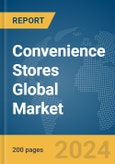 Convenience Stores Global Market Report 2024- Product Image