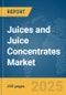 Juices and Juice Concentrates Market Report 2025 - Product Thumbnail Image