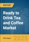 Ready to Drink Tea and Coffee Market Report 2025 - Product Image