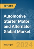 Automotive Starter Motor and Alternator Global Market Report 2024- Product Image