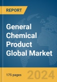 General Chemical Product Global Market Report 2024- Product Image
