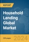 Household Lending Global Market Report 2024 - Product Thumbnail Image