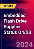 Embedded Flash Drive Supplier Status Q4/23- Product Image