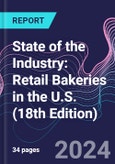 State of the Industry: Retail Bakeries in the U.S. (18th Edition)- Product Image