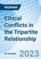Ethical Conflicts in the Tripartite Relationship - Webinar - Product Image