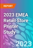 2023 EMEA Retail Store Printer Study- Product Image