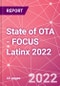State of OTA - FOCUS Latinx 2022 - Product Thumbnail Image