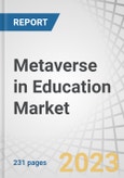 Metaverse in Education Market by Component (Hardware (AR devices, VR devices, MR devices, and interactive displays and projectors), Software, Professional Services), End User (Academic and Corporate) and Region - Global Forecast to 2028- Product Image