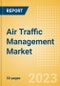 Air Traffic Management Market Summary, Competitive Analysis and Forecast to 2027 - Product Thumbnail Image
