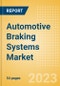 Automotive Braking Systems Market and Trend Analysis by Technology, Key Companies and Forecast to 2028 - Product Image