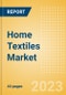 Home Textiles Market Summary, Competitive Analysis and Forecast to 2027 - Product Thumbnail Image