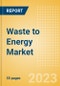 Waste to Energy Market Summary, Competitive Analysis and Forecast to 2027 - Product Thumbnail Image