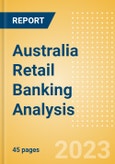 Australia Retail Banking Analysis by Consumer Profiles- Product Image
