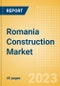 Romania Construction Market Size, Trend Analysis by Sector and Forecast, 2023-2027 - Product Image