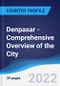 Denpasar - Comprehensive Overview of the City, PEST Analysis and Key Industries Including Technology, Tourism and Hospitality, Construction and Retail - Product Thumbnail Image