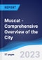 Muscat - Comprehensive Overview of the City, PEST Analysis and Key Industries Including Technology, Tourism and Hospitality, Construction and Retail - Product Thumbnail Image