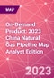On-Demand Product: 2023 China Natural Gas Pipeline Map Analyst Edition - Product Thumbnail Image