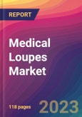 Medical Loupes Market Size, Market Share, Application Analysis, Regional Outlook, Growth Trends, Key Players, Competitive Strategies and Forecasts, 2023 to 2031- Product Image