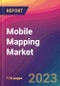 Mobile Mapping Market Size, Market Share, Application Analysis, Regional Outlook, Growth Trends, Key Players, Competitive Strategies and Forecasts, 2023 to 2031 - Product Image