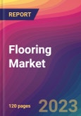 Flooring Market Size, Market Share, Application Analysis, Regional Outlook, Growth Trends, Key Players, Competitive Strategies and Forecasts, 2023 to 2031- Product Image