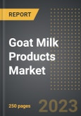 Goat Milk Products Market (2023 Edition): Analysis By Value, Volume and Pricing, By Product Type (Cheese, Butter, Yogurt, Others), Product Form, End Use Industry: Market Insights and Forecast (2018-2028)- Product Image