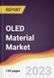 OLED Material Market: Trends, Opportunities and Competitive Analysis 2023-2028 - Product Thumbnail Image