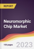 Neuromorphic Chip Market: Trends, Opportunities and Competitive Analysis 2023-2028- Product Image