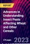 Advances in Understanding Insect Pests Affecting Wheat and Other Cereals - Product Thumbnail Image