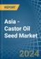 Asia - Castor Oil Seed - Market Analysis, Forecast, Size, Trends and Insights - Product Thumbnail Image