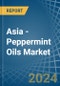 Asia - Peppermint Oils - Market Analysis, Forecast, Size, Trends and Insights - Product Thumbnail Image