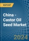 China - Castor Oil Seed - Market Analysis, Forecast, Size, Trends and Insights - Product Thumbnail Image